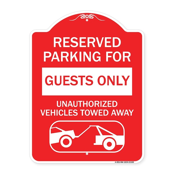 Reserved Parking for Guests Only Unauthorized Vehicles Towed Away With Tow Away Grap, RW-1824-23100